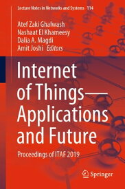 Internet of ThingsーApplications and Future Proceedings of ITAF 2019【電子書籍】