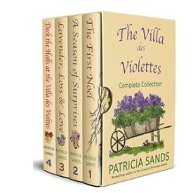 The Villa des Violettes: Complete Collection【電子書籍】[ Patricia Sands ]