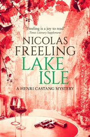 Lake Isle【電子書籍】[ Nicolas Freeling ]
