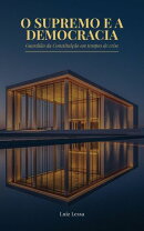 O Supremo e a Democracia