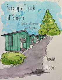 Scrappy Flock of Sheep【電子書籍】[ David Libby ]