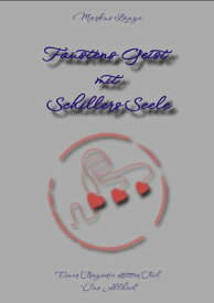 Faustens Geist mit Schillers Seele Einer Trag?die dritter Teil - "Ins Allheil"【電子書籍】[ Markus Lange ]