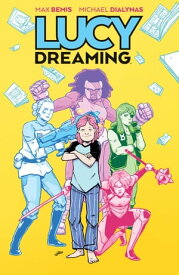 Lucy Dreaming【電子書籍】[ Max Bemis ]