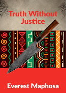 Truth Without Justice