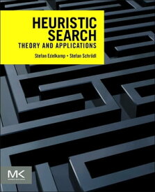 Heuristic Search Theory and Applications【電子書籍】[ Stefan Edelkamp ]