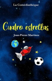 Cuatro estrellas【電子書籍】[ Jean-Pierre Martinez ]