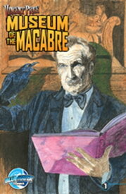 Vincent Price Presents: Museum of the Macabre #1 【電子書籍】[ Jon Judy ]