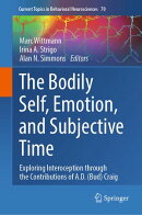 The Bodily Self, Emotion, and Subjective Time