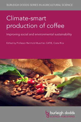 Climate-smart production of coffee Improving social and environmental sustainability