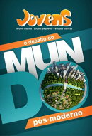 O Desafio do Mundo Pós-Moderno | Revista do Aluno