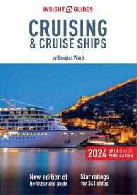 Insight Guides Cruising & Cruise Ships 2024 (Cruise Guide eBook)【電子書籍】[ Insight Guides ]
