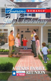 A Texas Family Reunion【電子書籍】[ Judy Christenberry ]