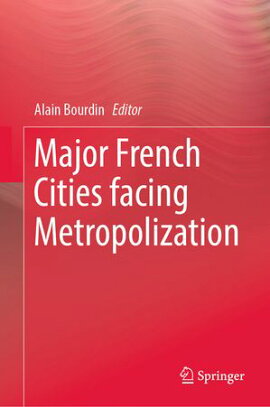 Major French Cities facing Metropolization 