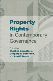 Property Rights in Contemporary Governance【電子書籍】