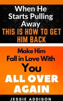 When He Starts Pulling Away, This is How to Get Him Back