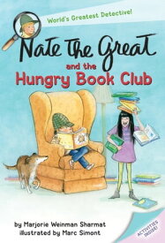 Nate the Great and the Hungry Book Club【電子書籍】[ Marjorie Weinman Sharmat ]