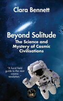 Beyond Solitude: The Science and Mystery of Cosmic Civilisations