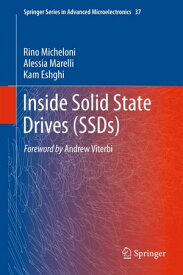 Inside Solid State Drives (SSDs)【電子書籍】[ Rino Micheloni ]