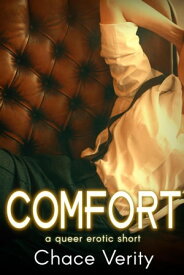 Comfort【電子書籍】[ Chace Verity ]