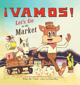 ?Vamos! Let's Go to the Market【電子書籍】[ Ra?l the Third ]