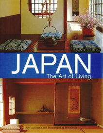 Japan the Art of Living【電子書籍】[ Amy Sylvester Katoh ]