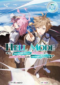 Hell Mode: Volume 7【電子書籍】[ Hamuo ]