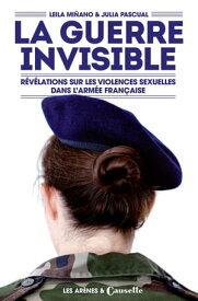 La Guerre invisible【電子書籍】[ J. Pascual ]