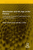 Manchester and the Age of the Factory