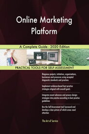 Online Marketing Platform A Complete Guide - 2020 Edition【電子書籍】[ Gerardus Blokdyk ]