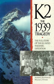 K2 and the 1939 Tragedy【電子書籍】[ William Lowell Putnam ]