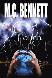 The Touch【電子書籍】[ M.C. Bennett ]