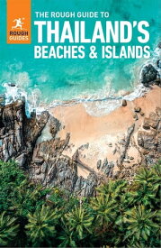 The Rough Guide to Thailand's Beaches & Islands (Travel Guide with Free eBook)【電子書籍】[ Rough Guides ]