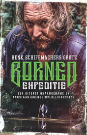 De grote Borneo-expeditie Een uiterst onaangename en angstaanjagende overlevingstest【電子書籍】[ Henk Schiffmacher ]