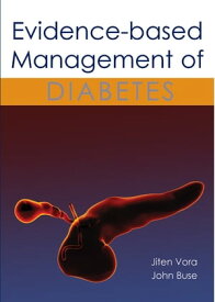 Evidence-based Management of Diabetes【電子書籍】[ Giten Vora ]