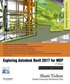 Exploring Autodesk Revit 2017 for MEP, 4th Edition【電子書籍】[ Sham Tickoo ]