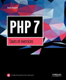 PHP 7 Cours et exercices【電子書籍】[ Jean Engels ]
