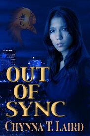 Out of Sync【電子書籍】[ Chynna Laird ]