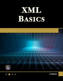 XML Basics【電子書籍】[ S. Banzal ]