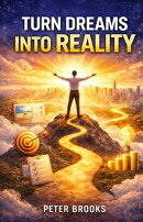 Turn Dreams Into Reality