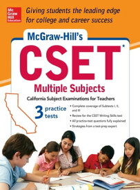 McGraw-Hill's CSET Multiple Subjects Strategies + 3 Practice Tests【電子書籍】[ Cynthia Knable ]