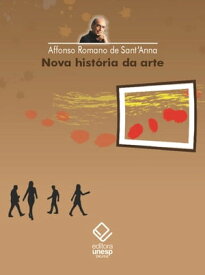 Nova hist?ria da arte【電子書籍】[ Affonso Romano de Sant'anna ]