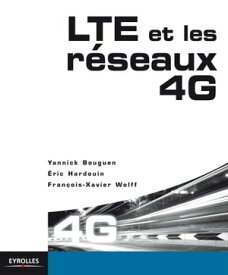 LTE pour les reseaux 4G【電子書籍】[ Yannick Bouguen ]