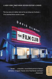 The Film Club A Memoir【電子書籍】[ David Gilmour ]