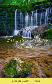 Song of a Nature Lover【電子書籍】[ Michael Bassey Johnson ]
