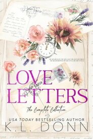 Love Letters Complete Short Story Collection【電子書籍】[ KL Donn ]