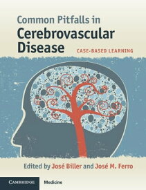 Common Pitfalls in Cerebrovascular Disease Case-Based Learning【電子書籍】