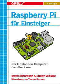 Raspberry Pi f?r Einsteiger【電子書籍】[ Matt Richardson ]