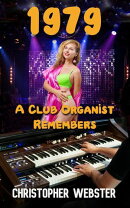 1979: A Club Organist Remembers
