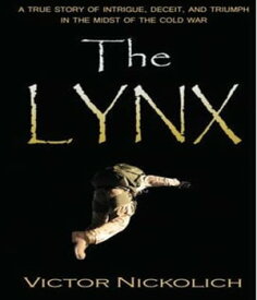 The Lynx【電子書籍】[ Victor Nickolich ]