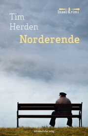 Norderende【電子書籍】[ Tim Herden ]